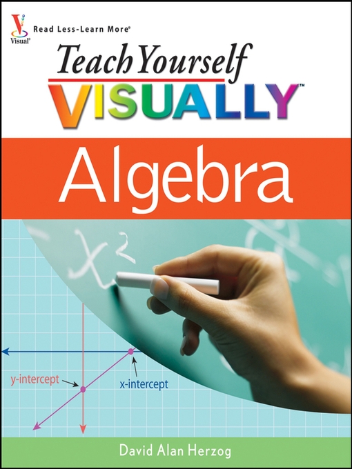 Title details for Teach Yourself VISUALLY Algebra by David Alan Herzog - Available